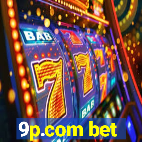 9p.com bet